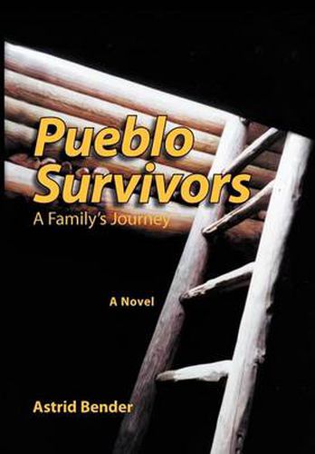 Cover image for Pueblo Survivors: A Family's Journey