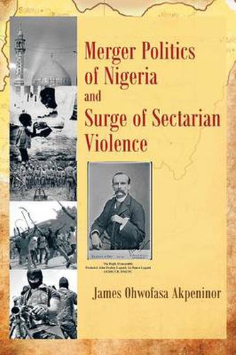 Cover image for Merger Politics of Nigeria and Surge of Sectarian Violence