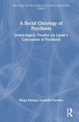 Cover image for A Social Ontology of Psychosis