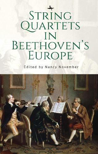 Cover image for String Quartets in Beethoven's Europe