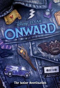 Cover image for Onward: The Junior Novelization (Disney/Pixar Onward)