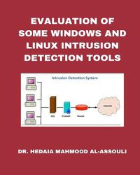 Cover image for Evaluation of Some Windows and Linux Intrusion Detection Tools
