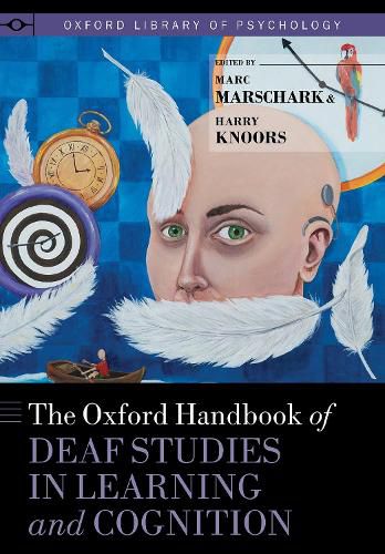 Cover image for The Oxford Handbook of Deaf Studies in Learning and Cognition