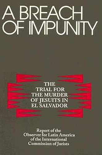 Cover image for A Breach of Impunity: The Trial for the Murders of Jesuits in El Salvador