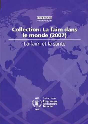 Cover image for La Faim et la Sante: Collection: La Faim dans le Monde (2007)