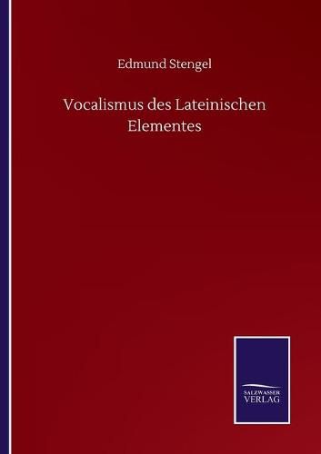 Vocalismus des Lateinischen Elementes