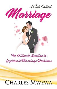 Cover image for A Job Called MARRIAGE