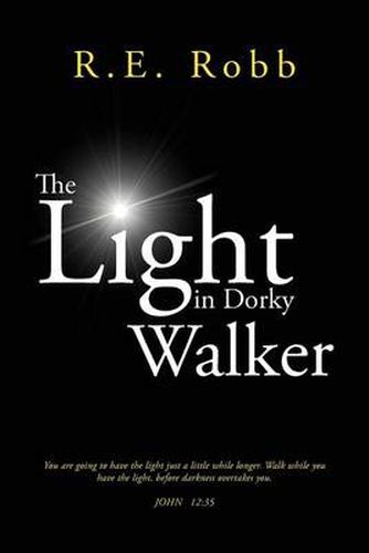 Cover image for The Light in Dorky Walker