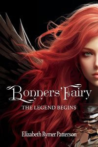 Cover image for Bonners' Fairy - The Legend Begins