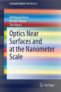 Cover image for Optics Near Surfaces and at the Nanometer Scale