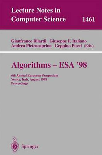 Cover image for Algorithms - ESA '98: 6th Annual European Symposium, Venice, Italy, August 24-26, 1998, Proceedings
