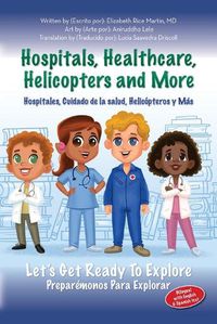 Cover image for Hospitals, Healthcare, Helicopters and more