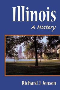 Cover image for Illinois: A History