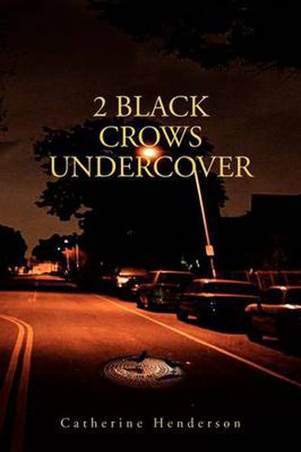 2 Black Crows Undercover