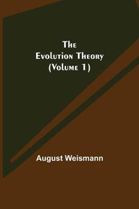 Cover image for The Evolution Theory (Volume 1)