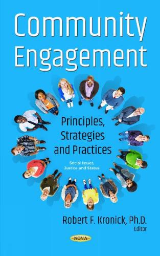 Community Engagement: Principles, Strategies and Practices