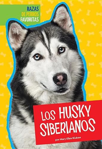 Cover image for Los Husky Siberianos