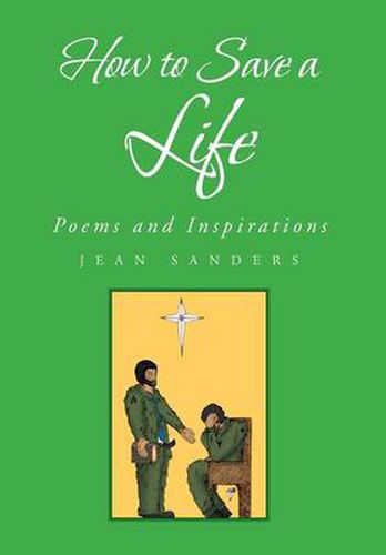 Cover image for How to Save a Life: Poems and Inspirations