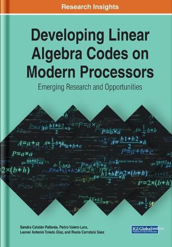 Cover image for Developing Linear Algebra Codes on Modern Processors