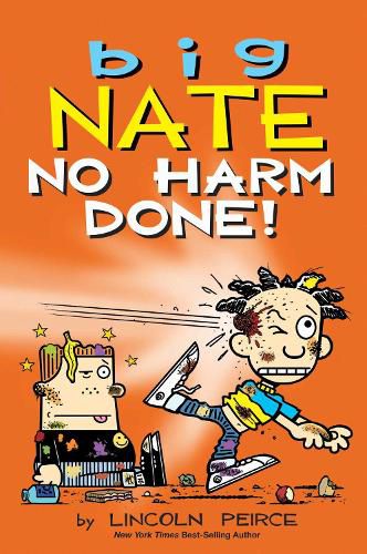 Cover image for Big Nate: No Harm Done!: Volume 33