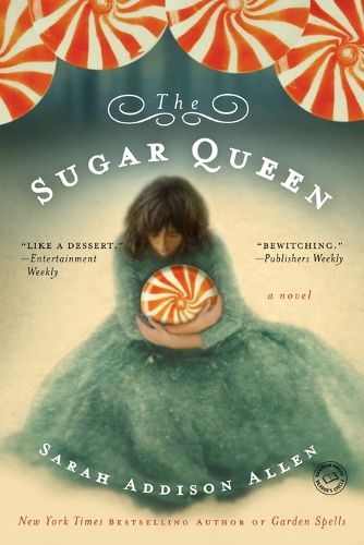 Cover image for The Sugar Queen: A Novel