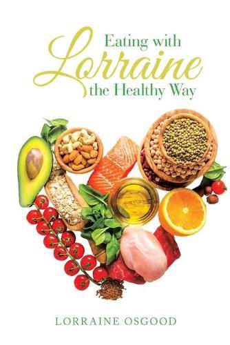 Cover image for Eating with Lorraine the Healthy Way