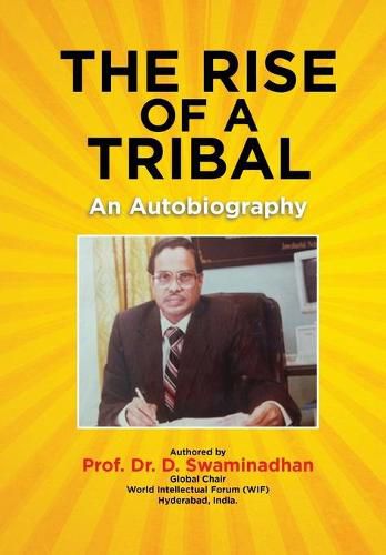 Cover image for The Rise of a Tribal: An Autobiography