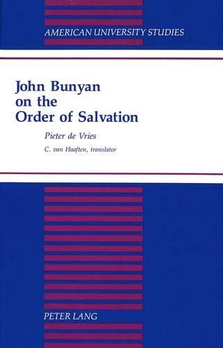 Cover image for John Bunyan on the Order of Salvation: Translated by C. Van Haaften