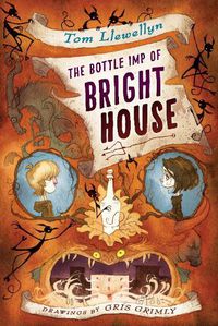Cover image for The Bottle Imp of Bright House