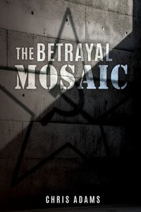 Cover image for The Betrayal Mosaic