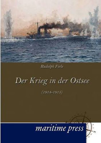 Cover image for Der Krieg in der Ostsee (1914-1915)