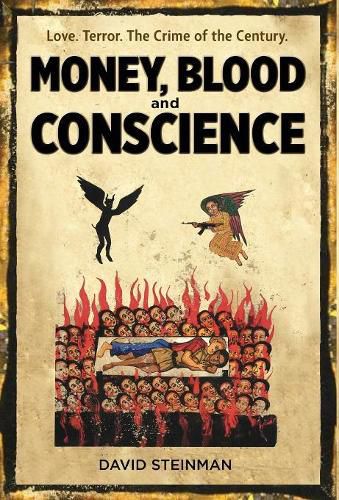 Money, Blood & Conscience: A Novel of Ethiopia's Democracy Revolution