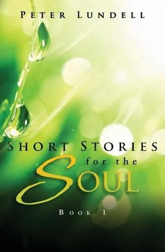 Cover image for Short Stories for the Soul, Book 1