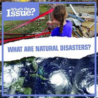 Cover image for What Are Natural Disasters?