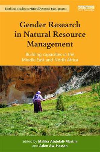 Cover image for Gender Research in Natural Resource Management: Building Capacities in the Middle East and North Africa