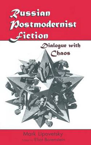 Cover image for Russian Postmodernist Fiction: Dialogue with Chaos