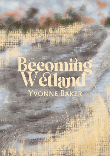 Cover image for Becoming Wetland