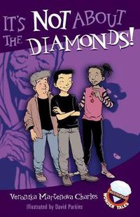 Cover image for It's Not About The Diamonds!