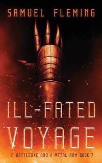 Cover image for Ill-Fated Voyage: A Modern Sword and Sorcery Serial