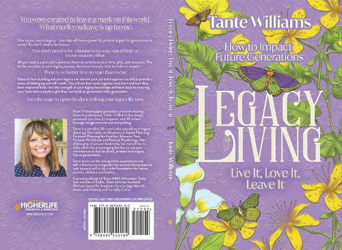 Cover image for Legacy Living: Live it, Love it, Leave it