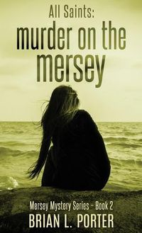 Cover image for All Saints: Murder On The Mersey