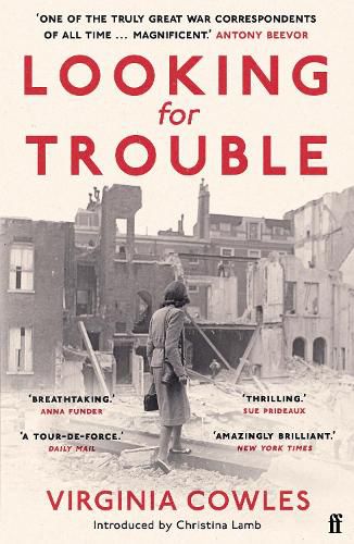 Cover image for Looking for Trouble: 'One of the truly great war correspondents: magnificent.' (Antony Beevor)