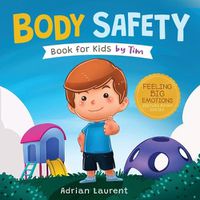 Cover image for Body Safety Book for Kids by Tim