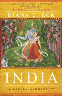 Cover image for India: A Sacred Geography