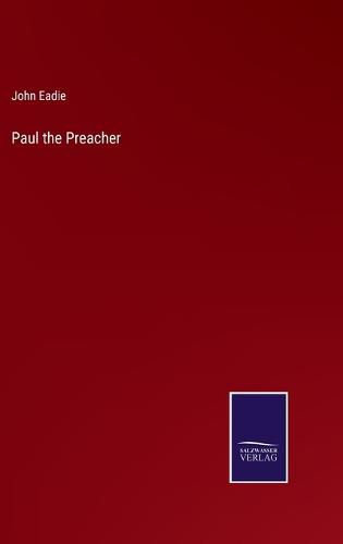 Paul the Preacher