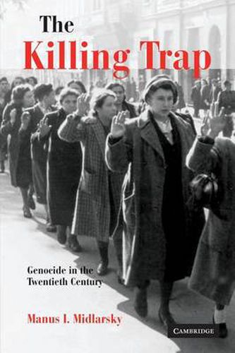 Cover image for The Killing Trap: Genocide in the Twentieth Century