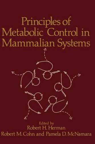 Cover image for Principles of Metabolic Control in Mammalian Systems