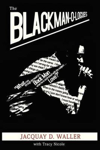 Cover image for The Black Man-O-logues