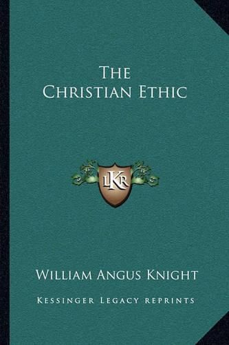 The Christian Ethic