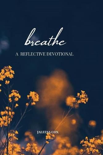 Cover image for Breathe: A Reflective Devotional